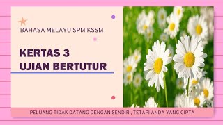 BAHASA MELAYU SPM KSSM KERTAS 3 UJIAN BERTUTUR sila baca penerangan description [upl. by Areikahs227]