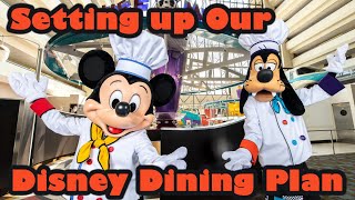 Disney Dining Plan Setting Our Reservations [upl. by Olympium]