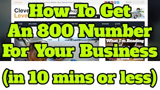 How To Get A 1800 Number For Your Business in 10 mins or less [upl. by Treboh755]