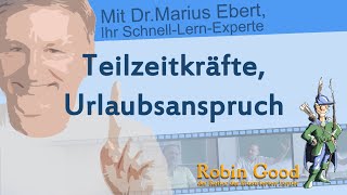 Teilzeitkräfte Urlaubsanspruch [upl. by Nodlehs61]