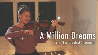 A Million Dreams  The Greatest Showman Violin Cover Taylor Davis [upl. by Alleoj]