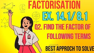 Factorisation NCERT Math Concepts and Questions Ex 81 Ex 141 Factorise the following expression [upl. by Alves]