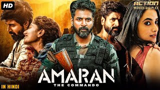 Sivakarthikeyans AMARAN THE COMMANDO  Full Hindi Dubbed Movie  Priyanka  South Action Movie [upl. by Seely]