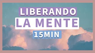 Meditación para liberarnos de PENSAMIENTOS NEGATIVOS [upl. by Ablem823]