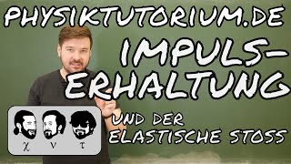 Physiktutorium Impulserhaltung und elastischer Stoß [upl. by Otxis]