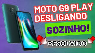 MOTO G9 PLAY DESLIGANDO SOZINHO [upl. by Bryant]