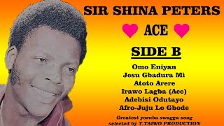 SIR SHINA PETERS OMO ENIYANACE ALBUM [upl. by Irita]