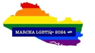 MARCHA GAY EL SALVADOR 2024 [upl. by Scoville443]