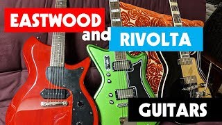 Rivolta and Eastwood Guitars preview [upl. by Cowles]