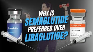 Why Is Semaglutide Preferred Over Liraglutide [upl. by Faubion656]