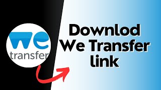 How to download we transfer file [upl. by Eversole]