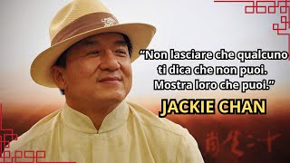 Jackie Chan TOP 20 Citazioni Motivazionali per Ispirazione e Successoquot [upl. by Dickie31]