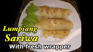 LUMPIANG SARIWA  with homemade wrapper [upl. by Rasecoiluj]