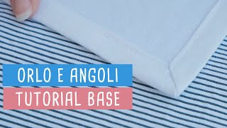 Come fare gli Orli agli Angoli  Tutorial cucito base [upl. by Annyl777]