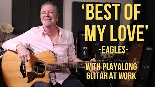 How to play Best Of My Love by The Eagles [upl. by Yhtomot]