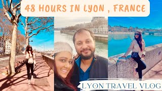 48 hours in Lyon  Lyon Travel Vlog  Europe Series [upl. by Hope]