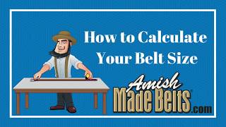 AmishMadeBeltscom  How to calculate your belt size [upl. by Koren]