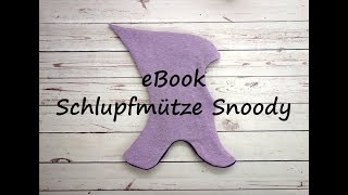 Anleitung zum eBook Schlupfmütze Snoody  bunteNähigkeiten  Nähanleitung [upl. by Llemar904]