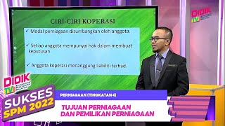 Sukses 2022  Perniagaan Tingkatan 4 Tujuan Perniagaan Dan Pemilikan Perniagaan [upl. by Alidia]