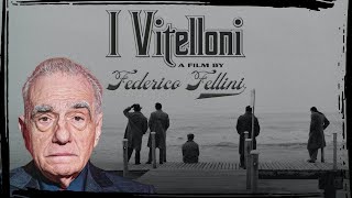 Martin Scorsese on I Vitelloni [upl. by Clevey]