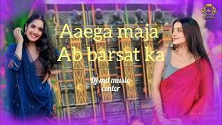 💥Aayega maza Ab barsat ka💥Super hit new Hindi Dj Song Dj MD Music Sentar viral short video💥 [upl. by Irrok]