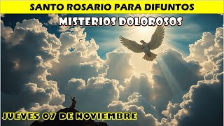 🕊️ ROSARIO PARA DIFUNTOS DEL DÍA VIERNES🙏🏼 MISTERIOS DOLOROSOS🛐 08 DE NOVIEMBRE🙏🏼 💓 [upl. by Cecilla867]