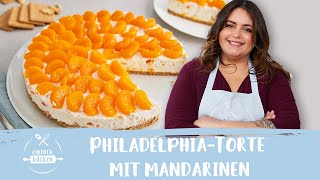 KühlschrankTorte mit Mandarinen – ohne Backen  mit Philadelphia 🍊😍 I Einfach Backen [upl. by Assedo]