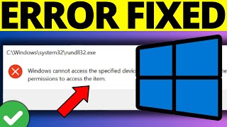 Fix Windows Cannot Access Specified Device Path or File You May Not Have Appropriate Permissions [upl. by Bonacci]