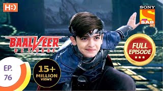 Baalveer Returns  Ep 76  Full Episode  24th December 2019 [upl. by Gardell]