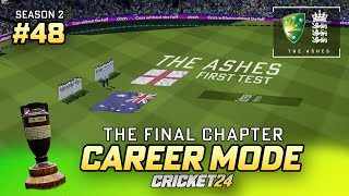 The Final Chapter Begins  Cricket 24 Career Mode 48 [upl. by Ibloc724]