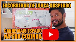 ESCORREDOR DE LOUÇA DE PAREDE SUSPENSO  MARCA PASSERINI Ganhe mais espaço na cozinha [upl. by Naelcm]