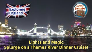 We Splurged on a Thames River Dinner Cruise [upl. by Anilrahc]