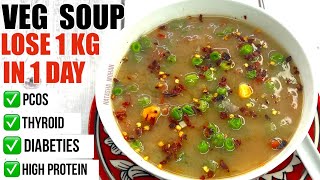 Best Veg Soup For Weight loss  Diet Vegetable Soup For Dinner🔥Easy Weight Loss Soup Recipe Hindi [upl. by Lundin]