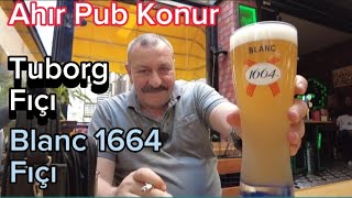 AHIR PUB KONUR Tuborg Fıçı ve Blanc 1664 Fıçı denedim FIÇI BİRA 🍺 TESTLERİ 1BÖLÜM [upl. by Clifford386]