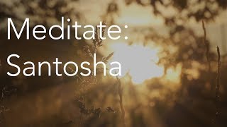 Daily Calm  10 Minute Mindfulness Meditation  Santosha [upl. by Hax]