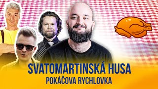 Svatomartinská husa  POKÁČOVA RYCHLOVKA [upl. by Phillipe]