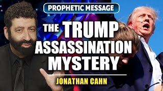 The Mystery Behind The Trump Assassination Attempt  Jonathan Cahn Prophetic [upl. by Thinia140]