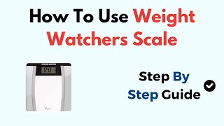 How To Use Weight Watchers Scale [upl. by Aneles]