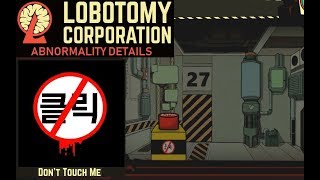 Lobotomy Corp Abnormalities  Dont Touch Me [upl. by Cresa]