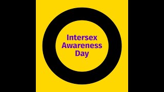 Intersex Awareness Day [upl. by Rauscher46]