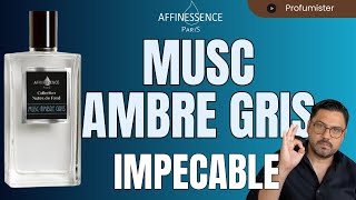 Musc Ambre Gris Affinessence  Un Perfume de Elegancia Total [upl. by Aserahs328]