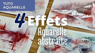 4 effets pour peindre une aquarelle abstraite [upl. by Lethia]