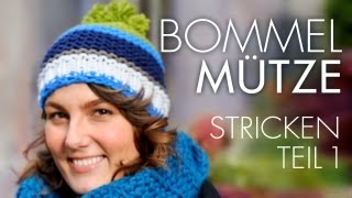 Bunte Bommelmütze stricken TEIL 1 [upl. by Meaghan]