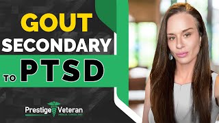 Gout secondary to PTSD in VA Disability  All You Need To Know [upl. by Lucas]