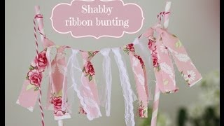 Shabby Ribbon Bunting Cake Topper [upl. by Barthol]