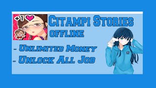 Citampi Stories MOD UNLIMITED MONEY  UNLOCK ALL JOB [upl. by Tonye]