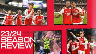 ARSENAL 2324 SEASON REVIEW  PART ONE [upl. by Jun113]