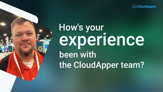 Hows your experience been with the CloudApper team [upl. by Anoiek]