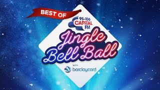 The Best Of Capitals Jingle Bell Ball With Barclaycard  Capital [upl. by Nylyrehc]