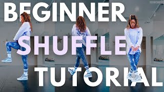 THE ULTIMATE BEGINNER SHUFFLE TUTORIAL  Learn to Shuffle with these Foundational Moves [upl. by Corbin]